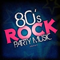 80's Rock Party Music, Vol. 4