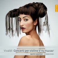 Vivaldi: Concerti per violino V "Per Pisendel"