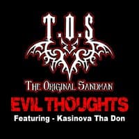 Evil Thoughts (feat. Kasinova tha Don)