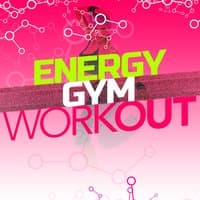 Energy Gym Workout