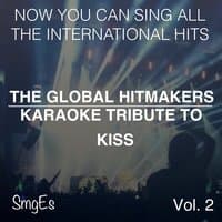 The Global HitMakers: Kiss Vol. 2