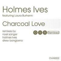 Charcoal Love: The Remixes