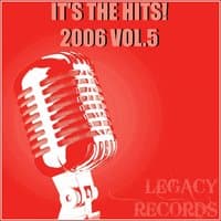 It's the Hits 2006, Vol. 5