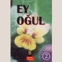 Ey Oğul 2