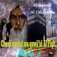 Charh ousoul wa qawâ'id Al Fiqh, Partie 6