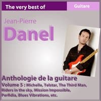 The Best of Jean-Pierre Danel : Anthology 1982-2010, vol. 5