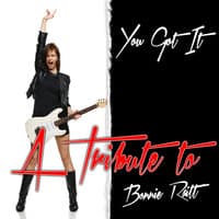 You Got It: A Tribute to Bonnie Raitt