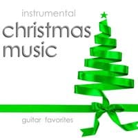 Instrumental Christmas Music – Guitar Favorites