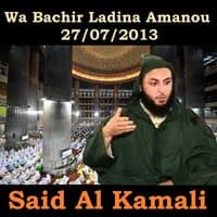 Wa Bachir Ladina Amanou 27/07/2013