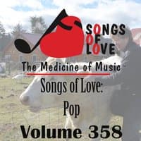 Songs of Love: Pop, Vol. 358