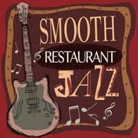 Smooth Restaurant Jazz