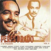 Perez Prado Y Su Orquesta, Vol. 5