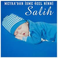 Salih İsmine Özel Ninni