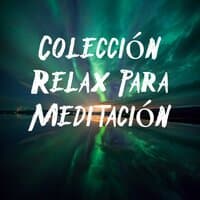 Colección Relax para Meditación