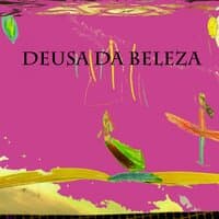 Deusa da Beleza