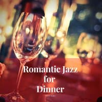 Romantic Jazz for Dinner