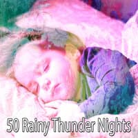 50 Rainy Thunder Nights