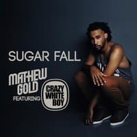 Sugarfall [feat. Crazy White Boy]