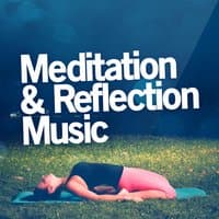 Meditation & Reflection Music