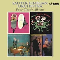 Four Classic Albums (The Sound of the Sauter-Finegan Orchestra / Inside Sauter-Finegan / Under Analysis / Straight Down the Middle)