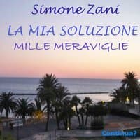 La mia soluzione - Mille meraviglie