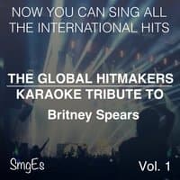 The Global  HitMakers: Britney Spears, Vol. 1