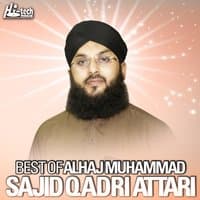 Best of Alhaj Muhammad Sajid Qadri Attari