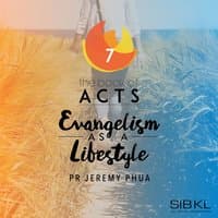 The Book of Acts: Evagelism as a Lifestyle