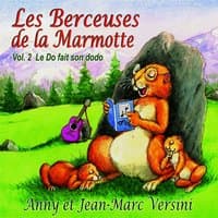 Les berceuses de la Marmotte, vol. 2 : Le Do fait son dodo