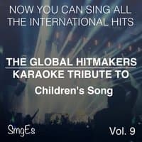 The Global HitMakers: Children's Song, Vol. 9