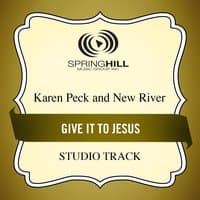 Give It To Jesus (Studio Track)