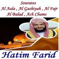 Sourates Al Aala , Al Gashiyah , Al Fajr , Al Balad , Ach Chams