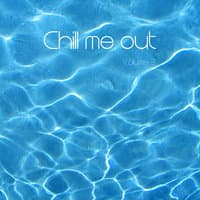 Chill Me Out Vol.3