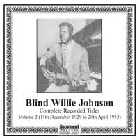 Blind Willie Johnson, Vol. 2 (1929-1930)