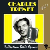 Charles Trenet: Collection belle époque, vol. 1