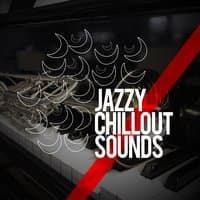 Jazzy Chillout Sounds