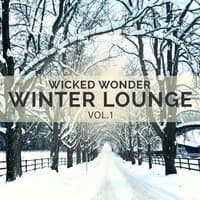 Wicked Wonder Winter Lounge, Vol. 1