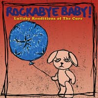 Lullaby Renditions of The Cure