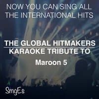 The Global HitMakers: Maroon 5