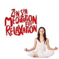 Zen Spa Meditation for Relaxation