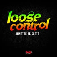 Loose Control