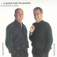 ...E Quase Tudo Foi Possível (21 Poemas e um Piano)