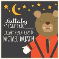 Lullaby Renditions of Michael Jackson