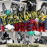 Teenage Dream