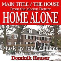 Home Alone-Main Title/The House from the Original Motion Score (John Williams) Single