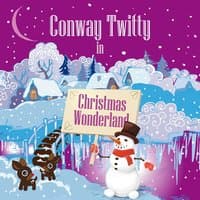 Conway Twitty in Christmas Wonderland