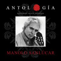 Antología De Manolo Sanlúcar