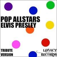 Pop AllStars - Elvis Presley Tribute Hits