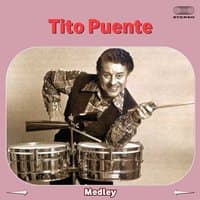 Tito Puente Medley: El Cayoco / Complicación / 3D Mambo / Llegó Miján / Cuando Te Vea / Hong Kong Mambo / Mambo Gozón / Mi Chiquita Quiere Bembe / Varsity Drag / Estoy Siempre Junto a Ti / Agua Limpia Todo / Saca Tu Mujer