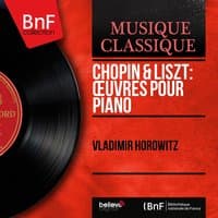 Chopin & Liszt: Œuvres pour piano